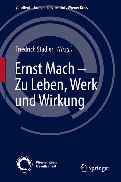 Produktbild: Ernst Mach &ndash; Zu Leben, Werk und Wirkung
