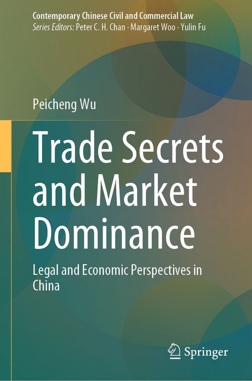Produktbild: Trade Secrets and Market Dominance