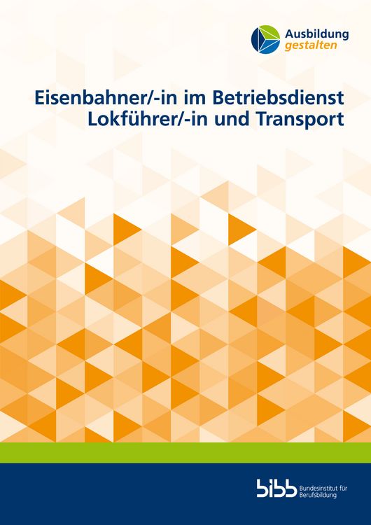 Produktbild: Eisenbahner/-in im Betriebsdienst Lokf&uuml;hrer/-in und Transport