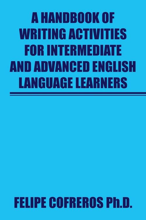 Produktbild: A Handbook of Writing Activities For Intermediate and Advanced English Language Learners