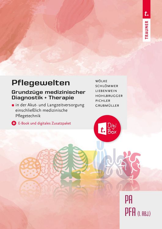 Produktbild: Pflegewelten - Grundz&uuml;ge medizinischer Diagnostik und Therapie PA/PFA (1. ABJ.) in der Akut- und Langzeitversorgung einschlie&szlig;lich medizinische Pflegetechnik