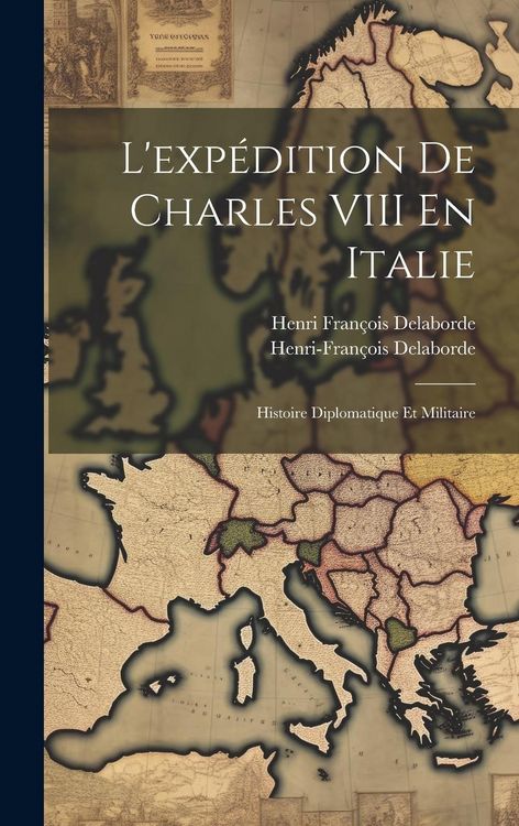 Produktbild: L'exp&eacute;dition De Charles VIII En Italie