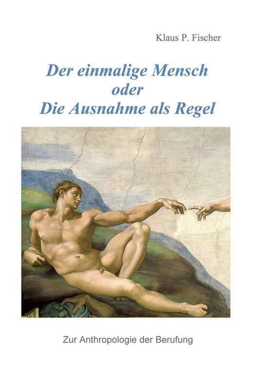 Produktbild: Der einmalige Mensch oder die Ausnahme als Regel