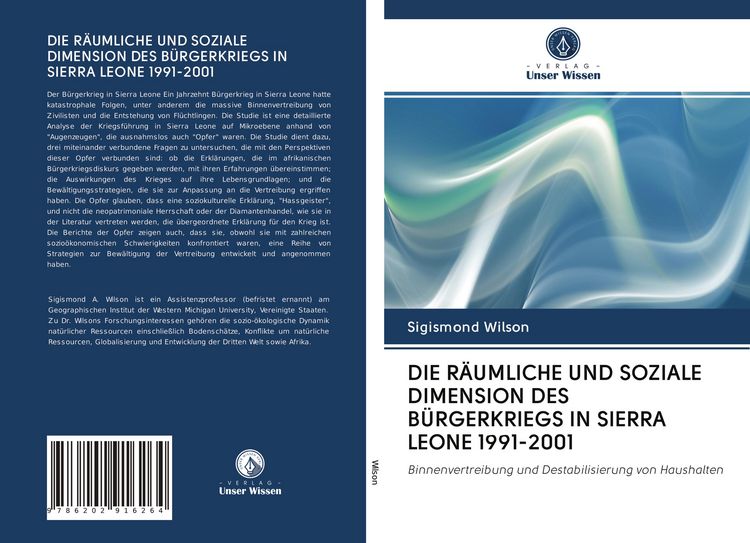 Produktbild: Die R&auml;umliche und Soziale Dimension des B&uuml;rgerkriegs in Sierra Leone 1991-2001