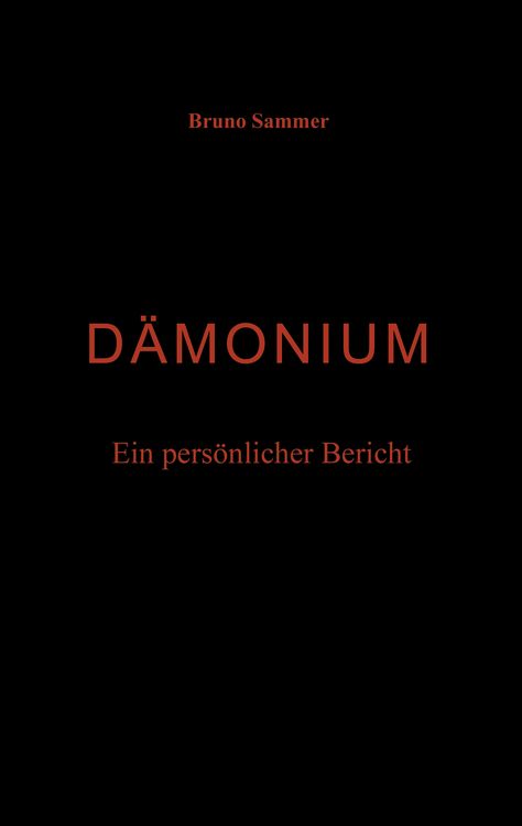 Produktbild: D&auml;monium - Ein pers&ouml;nlicher Bericht