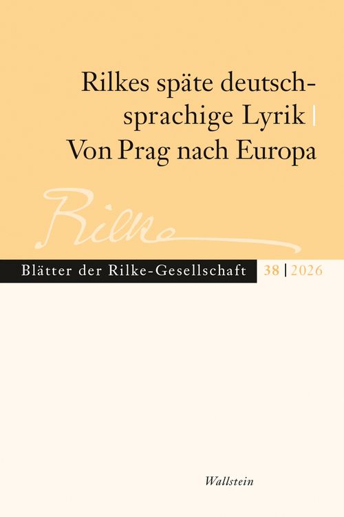 Produktbild: Rilkes sp&auml;te deutschsprachige Lyrik / Von Prag nach Europa