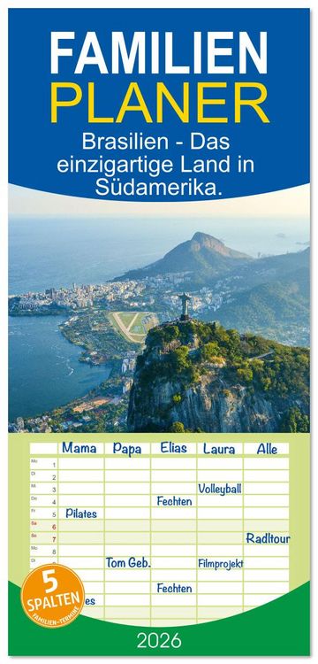Produktbild: Familienplaner 2026 - Brasilien - Das einzigartige Land in S&uuml;damerika. mit 5 Spalten (Wandkalender, 21 x 45 cm) CALVENDO