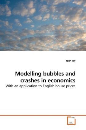 Produktbild: Fry, J: Modelling bubbles and crashes in economics