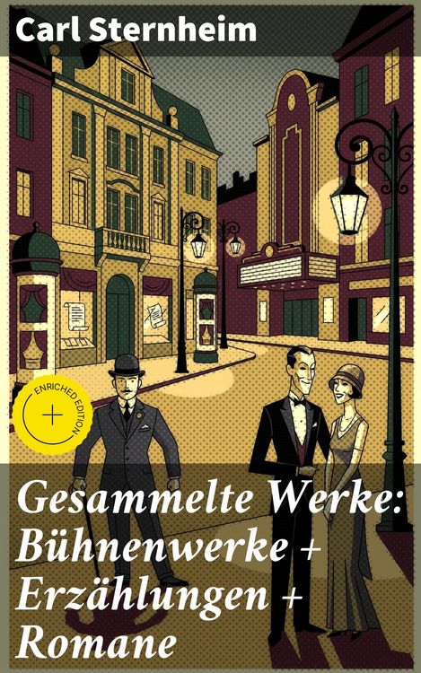 Produktbild: Gesammelte Werke: B&uuml;hnenwerke + Erz&auml;hlungen + Romane