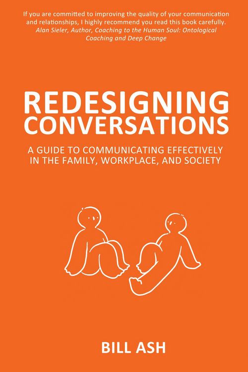 Produktbild: Redesigning Conversations: A Guide to Communicating Effectively in the Family, Workplace, and Society
