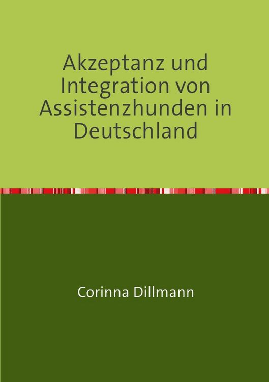 Produktbild: Akzeptanz und Integration von Assistenzhunden in Deutschland