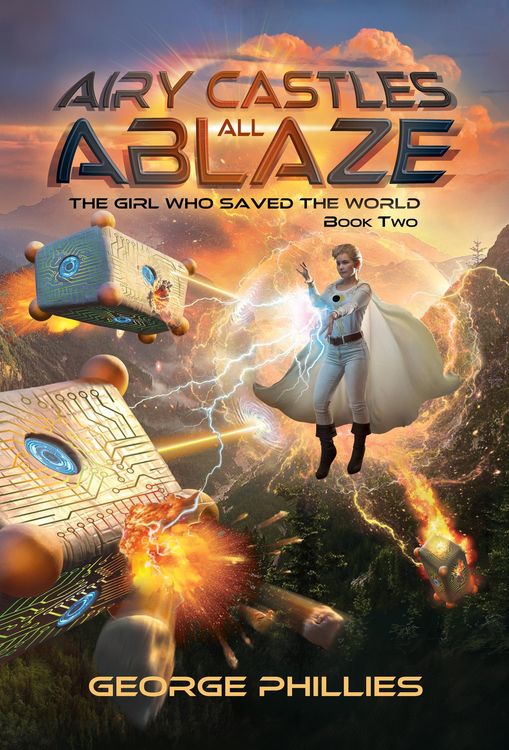 Produktbild: Airy Castles All Ablaze (The Girl Who Saved the World, #2)