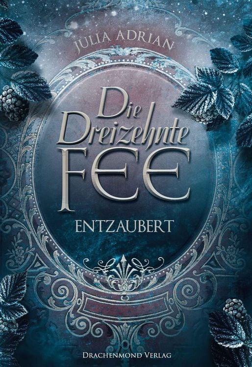 Bild vom Artikel Entzaubert / Die Dreizehnte Fee Bd. 2 vom Autor Julia Adrian