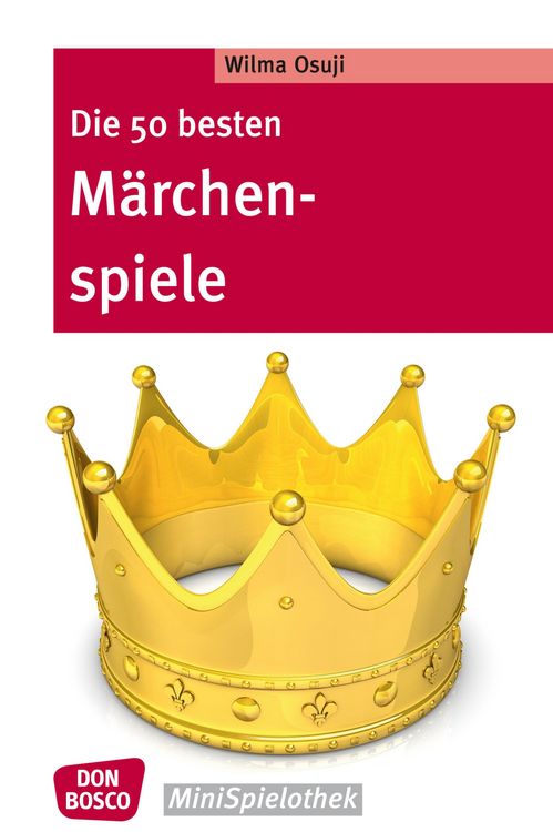 Produktbild: Die 50 besten M&auml;rchenspiele - eBook