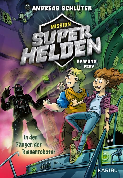 Produktbild: Mission Superhelden (Band 2) &ndash; In den F&auml;ngen der Riesenroboter