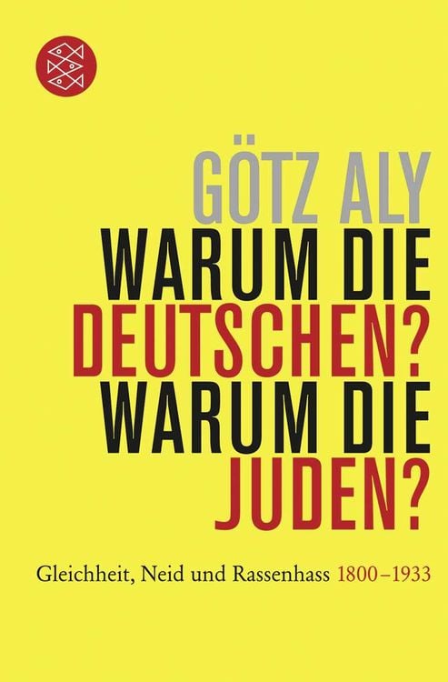 Bild vom Artikel Warum die Deutschen? Warum die Juden? vom Autor Götz Aly