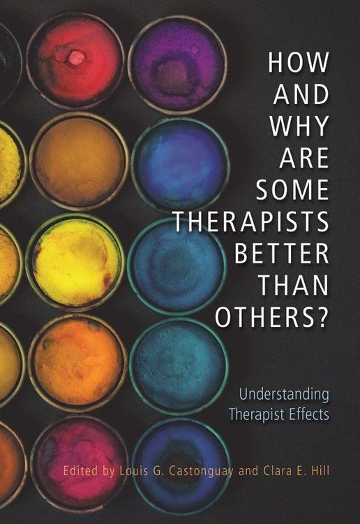 Produktbild: How and Why Are Some Therapists Better Than Others?