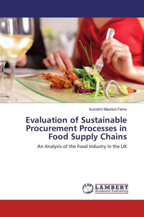 Produktbild: Evaluation of Sustainable Procurement Processes in Food Supply Chains