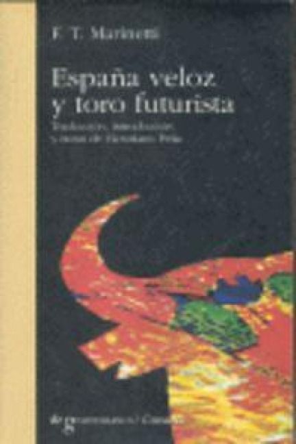 Produktbild: Espa&ntilde;a veloz y toro futurista