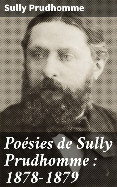 Produktbild: Po&eacute;sies de Sully Prudhomme : 1878-1879