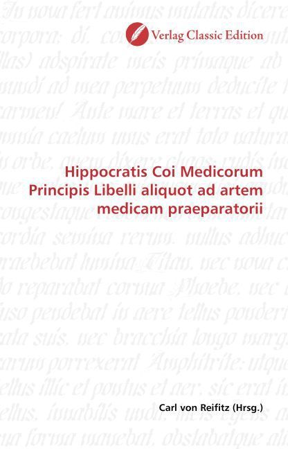 Produktbild: Hippocratis Coi Medicorum Principis Libelli aliquot ad artem medicam praeparatorii