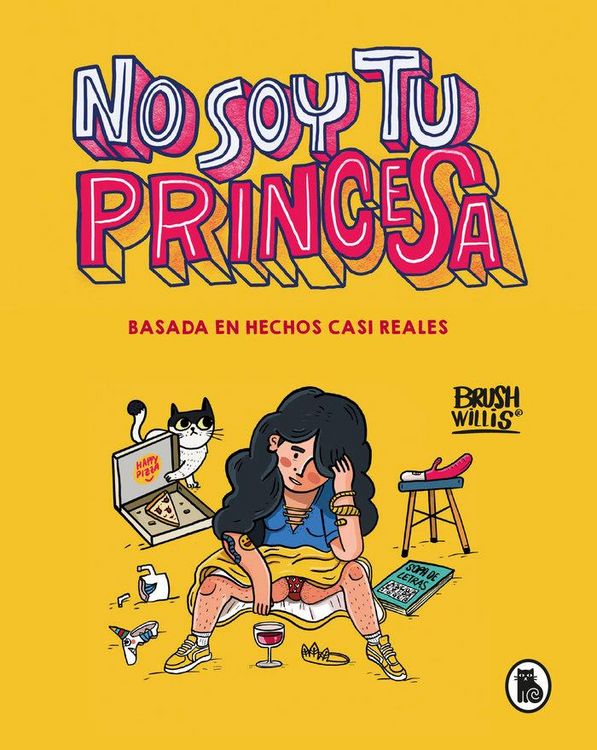 Produktbild: No soy tu princesa : basada en hechos casi reales