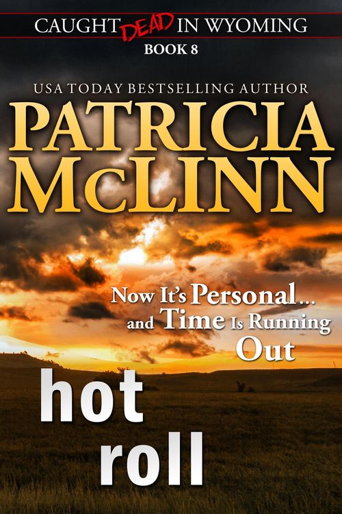 Produktbild: Hot Roll (Caught Dead in Wyoming, Book 8)