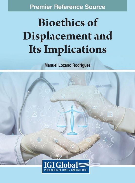 Produktbild: Bioethics of Displacement and Its Implications
