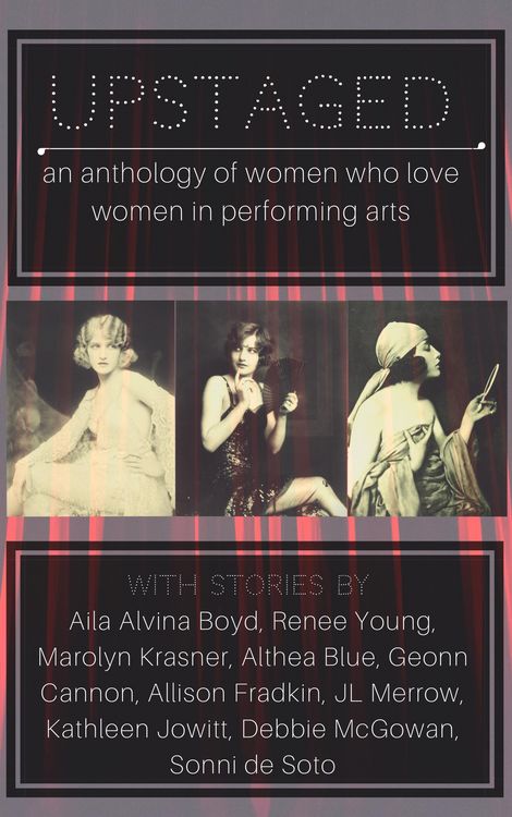 Produktbild: Upstaged: An Anthology of Queer Women and the Performing Arts