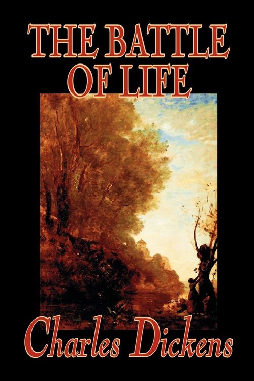 Produktbild: The Battle of Life by Charles Dickens, Fiction, Classics