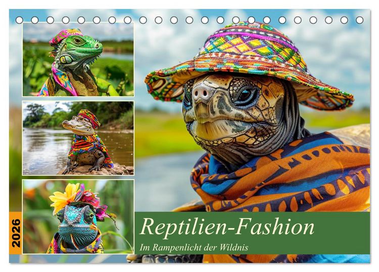 Produktbild: Reptilien-Fashion. Im Rampenlicht der Wildnis (Tischkalender 2026 DIN A5 quer), CALVENDO Monatskalender