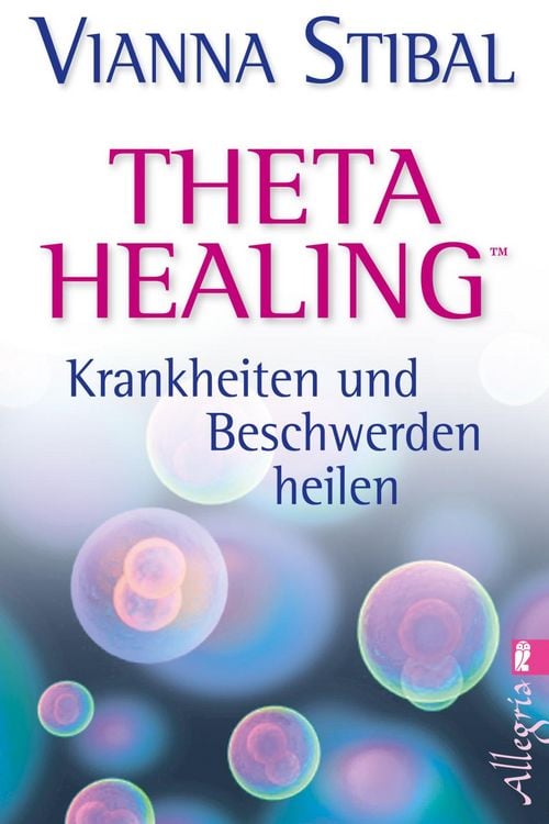 Produktbild: Theta Healing - Krankheiten und Beschwerden heilen