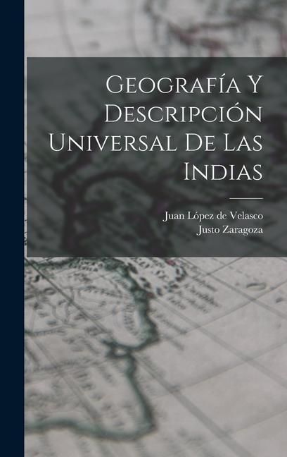 Produktbild: Geograf&iacute;a y descripci&oacute;n universal de las Indias