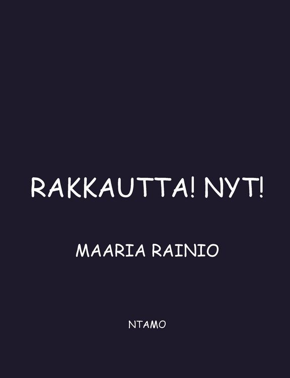 Produktbild: Rakkautta! Nyt!