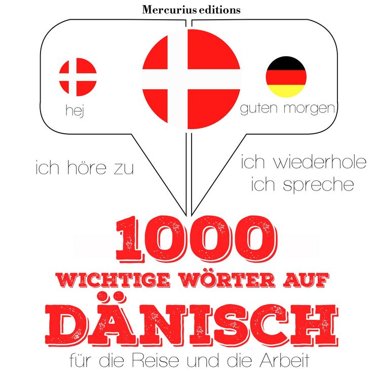Produktbild: 1000 wichtige W&ouml;rter auf D&auml;nisch f&uuml;r die Reise und die Arbeit