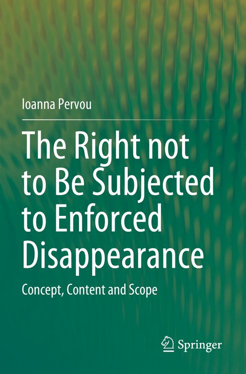 Produktbild: The Right not to Be Subjected to Enforced Disappearance