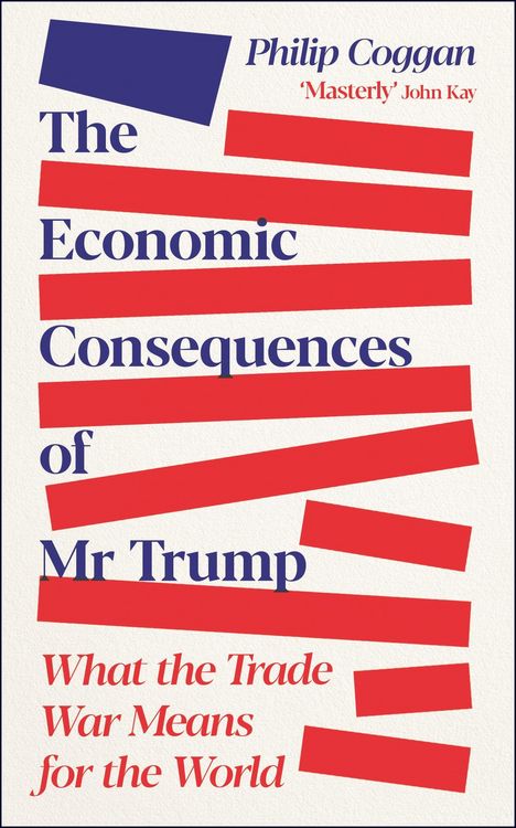 Produktbild: The Economic Consequences of Mr Trump