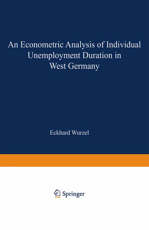 Produktbild: An Econometric Analysis of Individual Unemployment Duration in West Germany