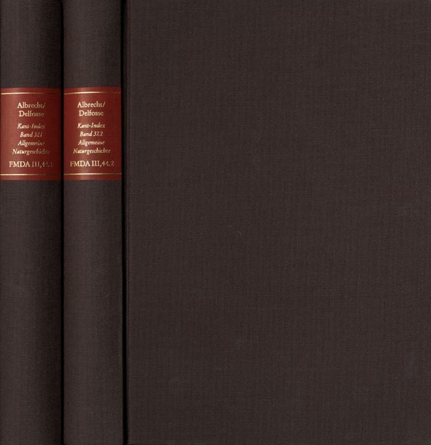 Produktbild: Forschungen und Materialien zur deutschen Aufkl&auml;rung / Abteilung III: Indices. Kant-Index. Section 3: Index zum Corpus der vorkritischen Schriften. Band 37.1-2: Stellenindex und Konkordanz zur &rsaquo;Allgemeinen Naturgeschichte und Theorie des Himmels&lsaquo;