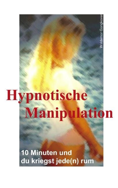 Produktbild: Hypnotische Manipulation