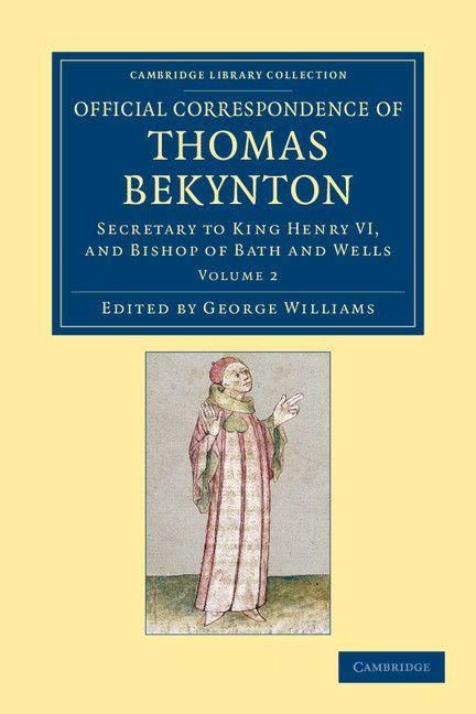 Produktbild: Official Correspondence of Thomas Bekynton - Volume 2