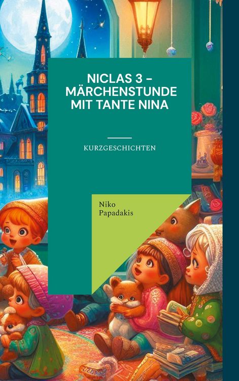 Produktbild: Niclas 3 - M&auml;rchenstunde mit Tante Nina