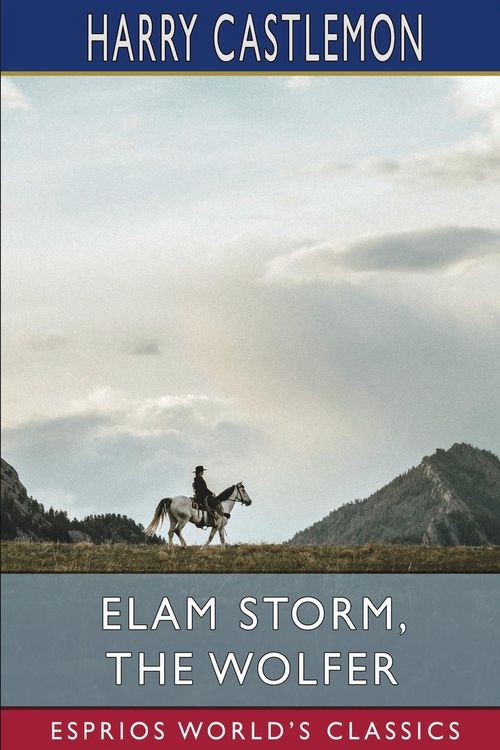 Produktbild: Elam Storm, the Wolfer (Esprios Classics)