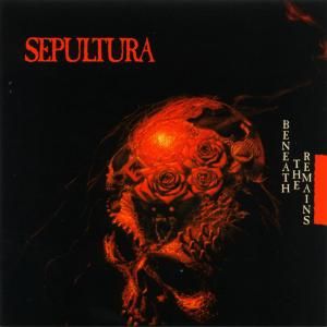 Produktbild: Sepultura: Beneath The Remains