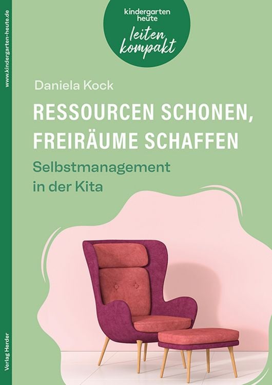 Produktbild: Ressourcen schonen, Freir&auml;ume schaffen. Selbstmanagement in der Kita