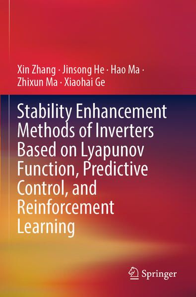 Produktbild: Stability Enhancement Methods of Inverters Based on Lyapunov Function, Predictive Control, and Reinforcement Learning