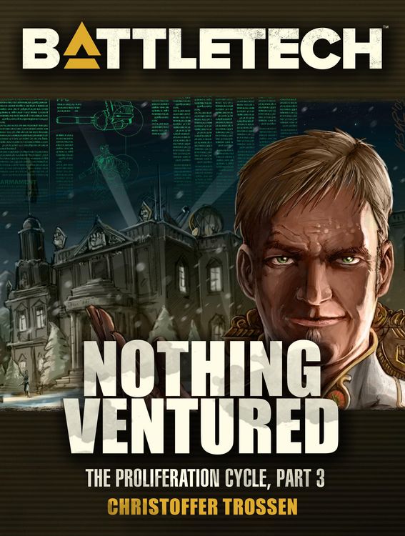 Produktbild: BattleTech: Nothing Ventured (Proliferation Cycle #3)