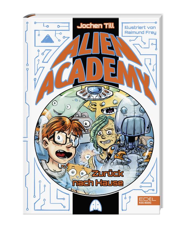 Produktbild: Alien Academy (Band 3) - zur&uuml;ck nach Hause