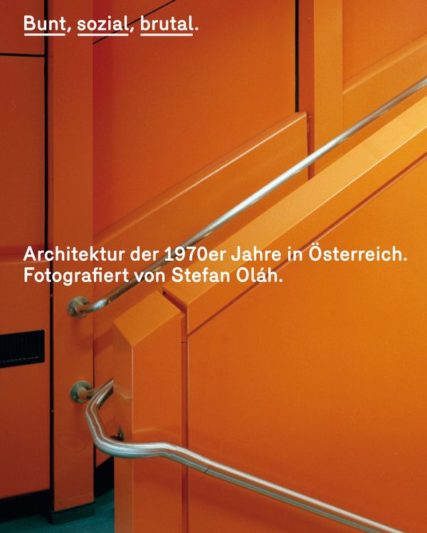 Produktbild: Bunt, sozial, brutal. Architektur der 1970er Jahre in &Ouml;sterreich