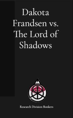Produktbild: Dakota Frandsen vs. The Lord of Shadows